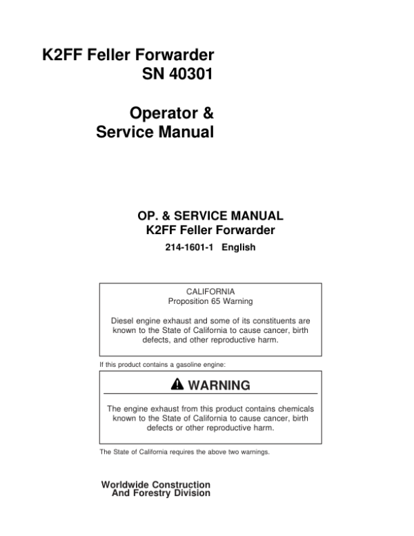 John Deere K2FF Forwarders Operator’s Manuals (214-1601-1) Workshop Guide