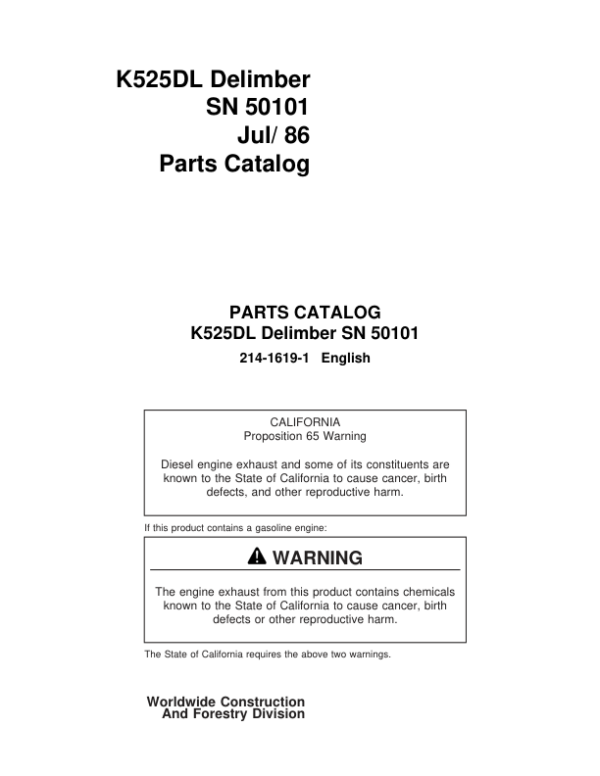 John Deere K525 Delimbers (SN 501501-) Parts Catalog Manual – 214-1619-1 Workshop Guide