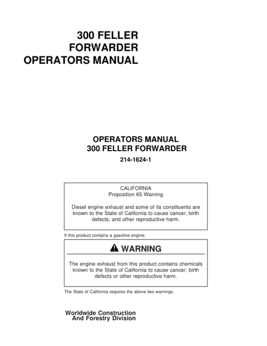 John Deere 330 Forwarders Operator’s Manuals (214-1624) Workshop Guide