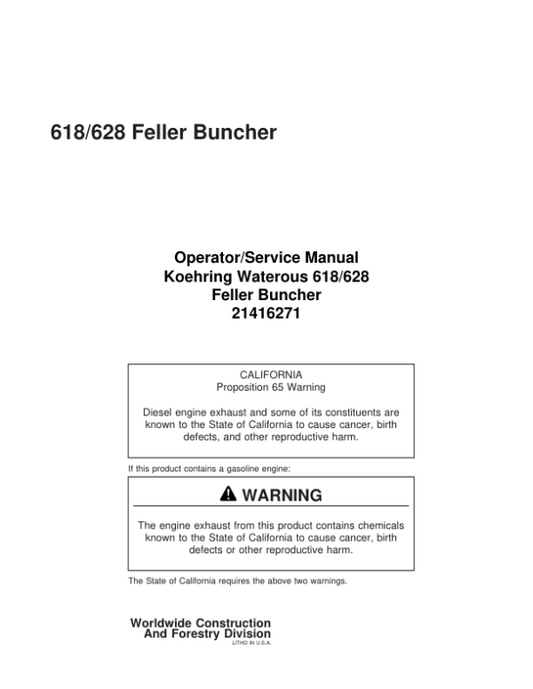 John Deere 618, 628 Tracked Feller Bunchers Operator’s Manuals (214-1627-1) Workshop Guide
