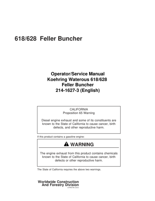 John Deere 618, 628 Tracked Feller Bunchers Operator’s Manuals (214-1627-3) Workshop Guide