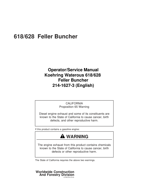 John Deere 618, 628 Tracked Feller Bunchers Operator’s Manuals (214-1627-3) Workshop Guide
