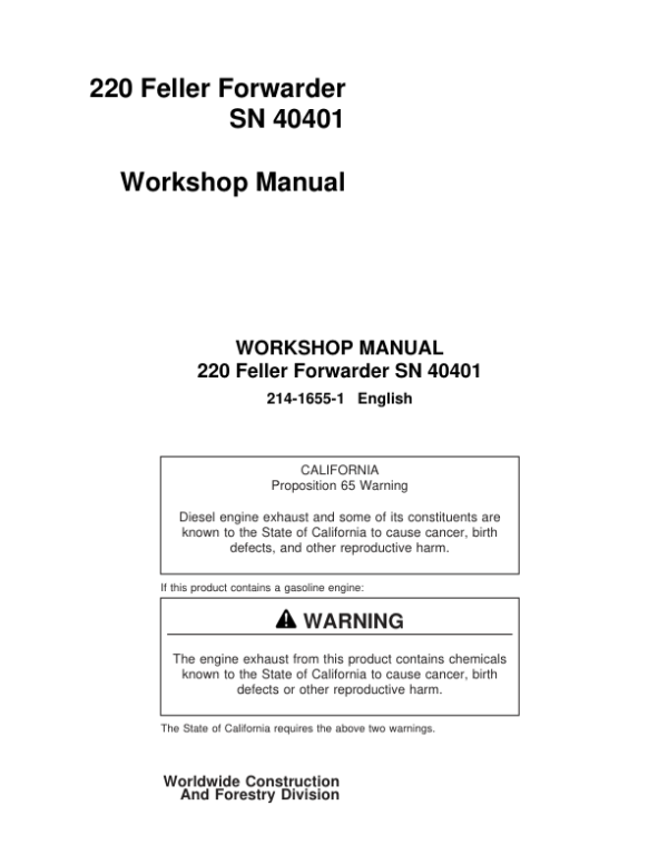 John Deere 220 Forwarders Operator’s Manuals (214-1655-1) Workshop Guide