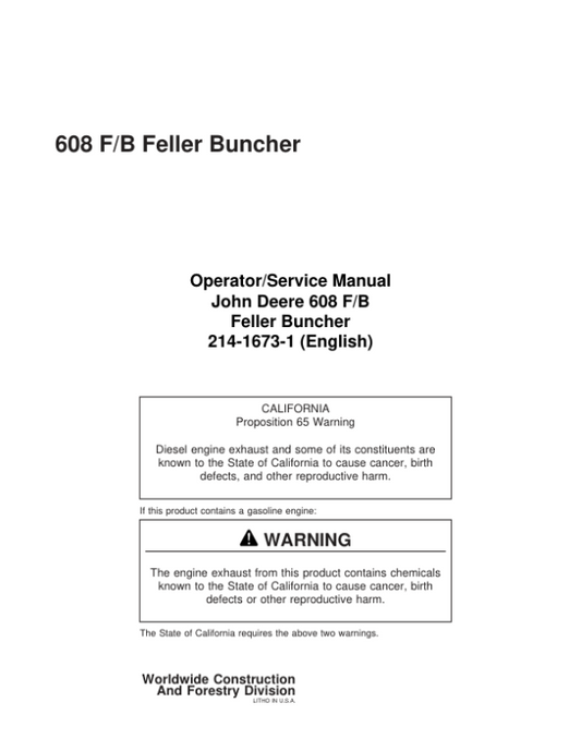 John Deere 608 Tracked Feller Bunchers Operator’s Manuals (214-1673-1) Workshop Guide
