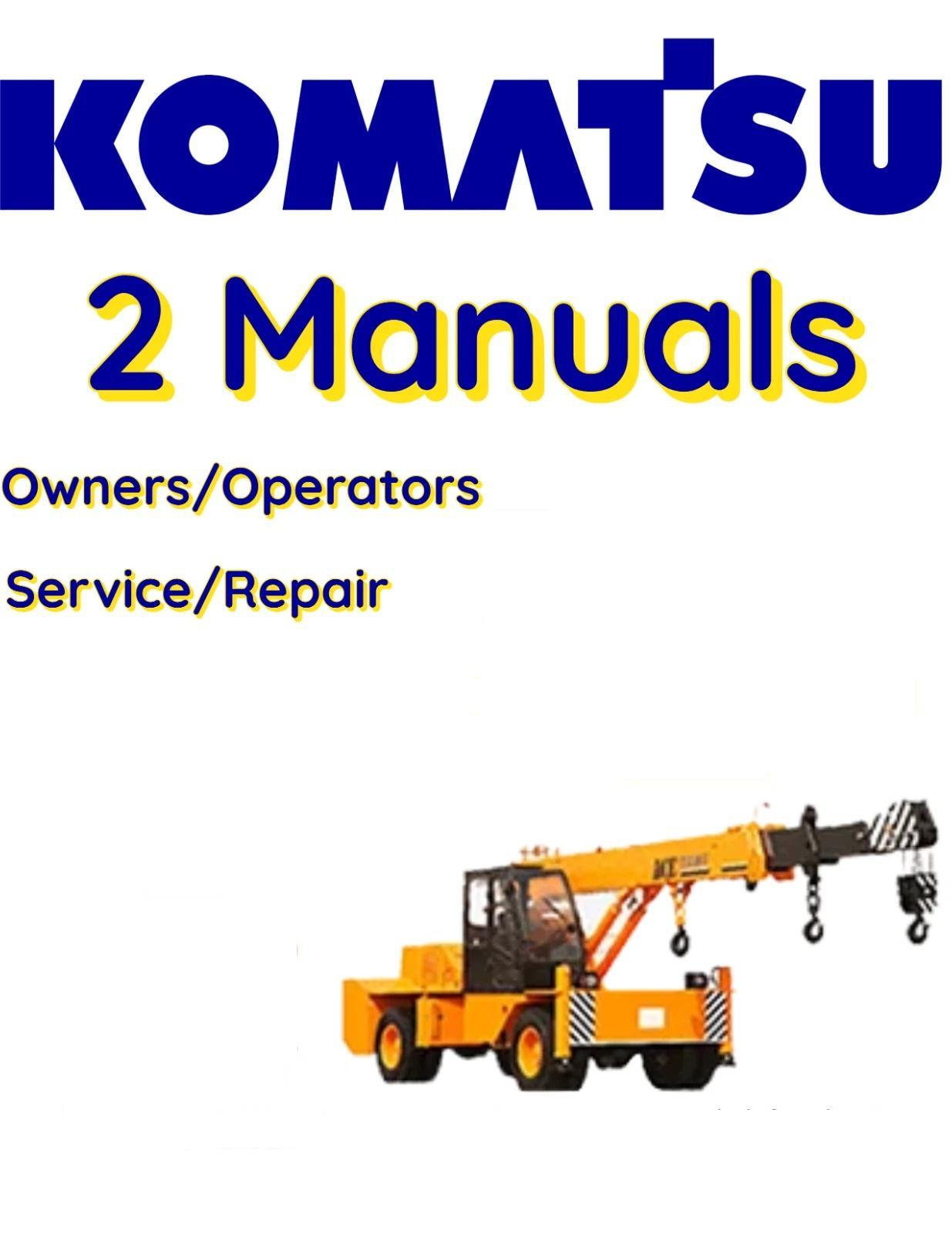 KOMATSU 150A HYDRAULIC CRANE OWNERS SERVICE REPAIR OPERATORS MANUAL