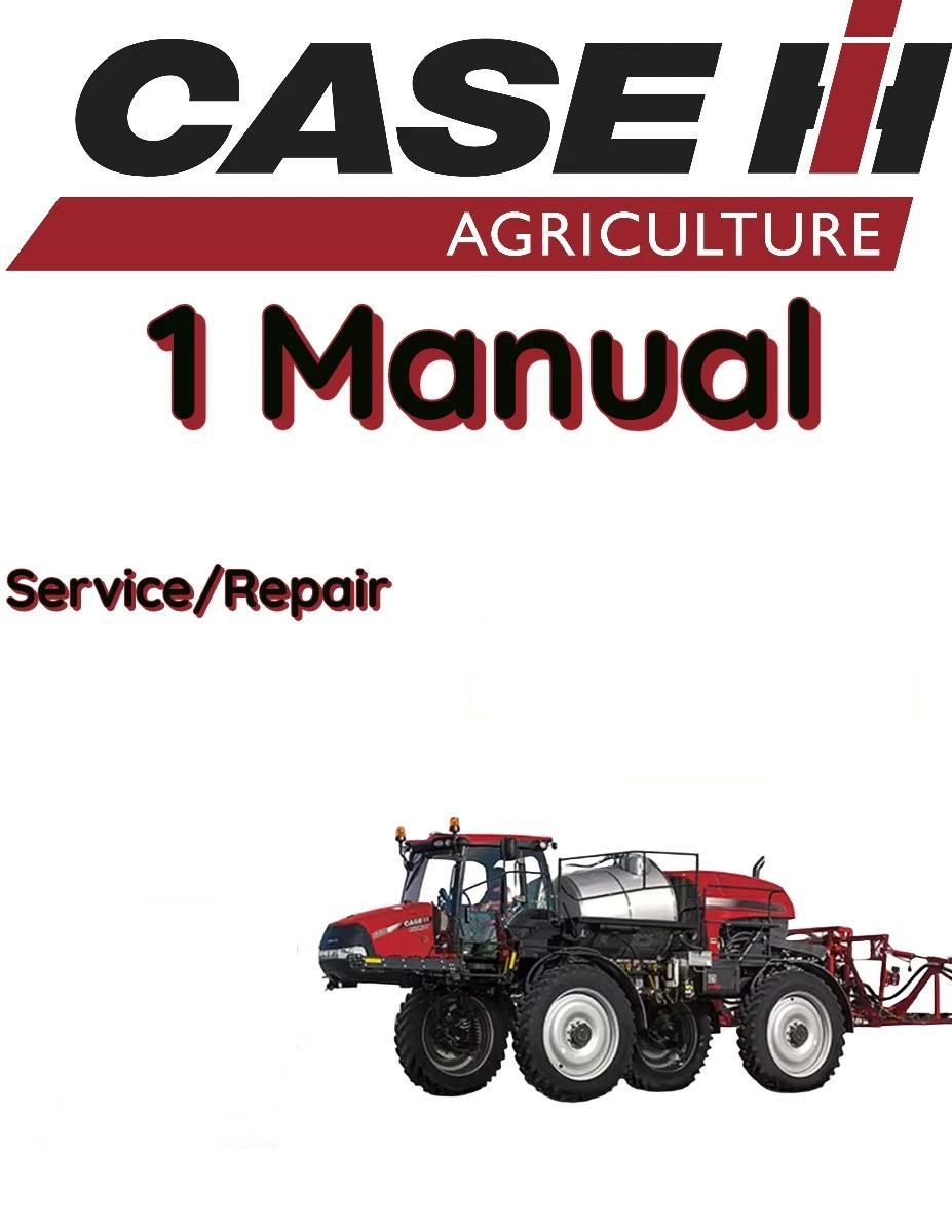 CASE IH SPX4410 SPRAYER MANUAL TROUBLESHOOTING REPAIR