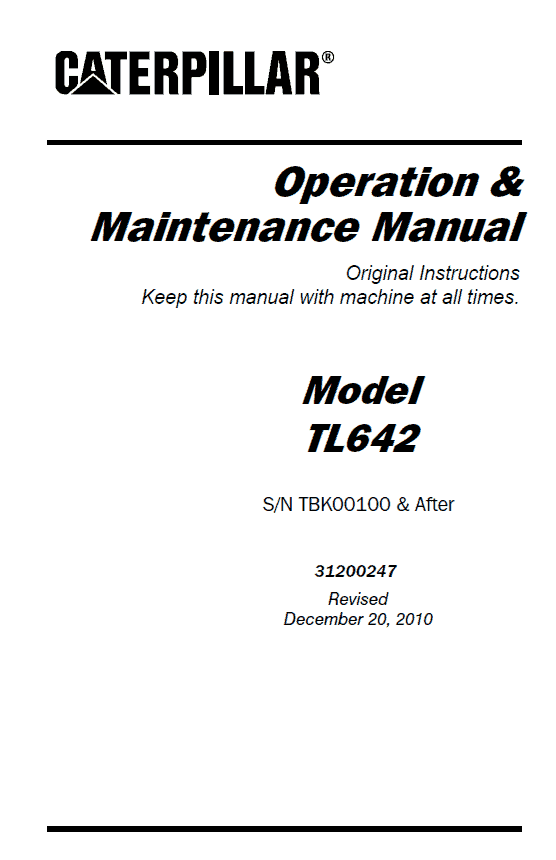 Caterpillar CAT TL642 Telehandler Operation, Parts and Repair Manual (SN after TBK00100) Workshop Guide