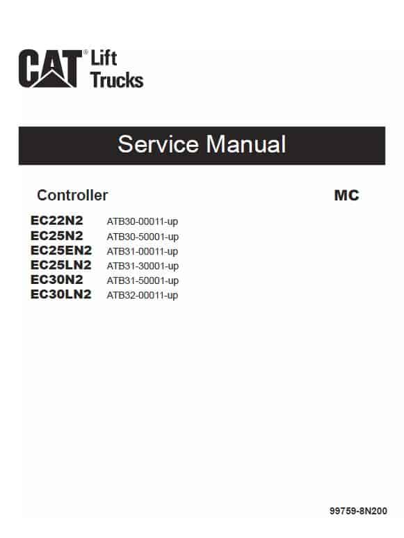 CAT EC22N2, EC30N2, EC30LN2 Forklift Lift Truck Service Manual