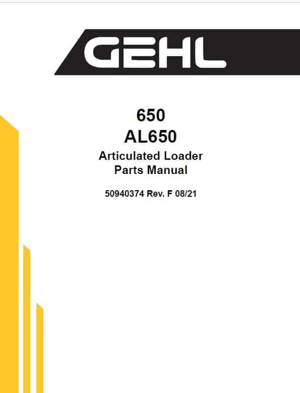 Gehl AL 650 Articulated Loader Repair Service Manual