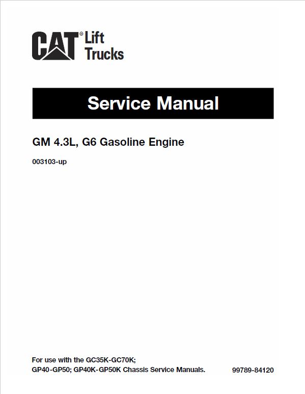 CAT DP40K, DP40KL, DP45K, DP50K Forklift Lift Truck Service Manual