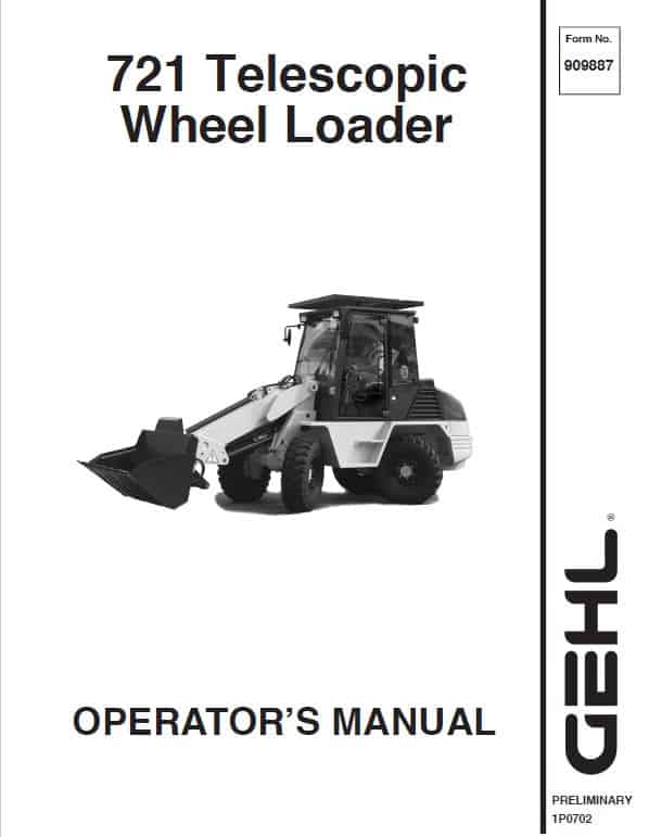 Gehl 721, 721T Wheel Loader Repair Service Manual