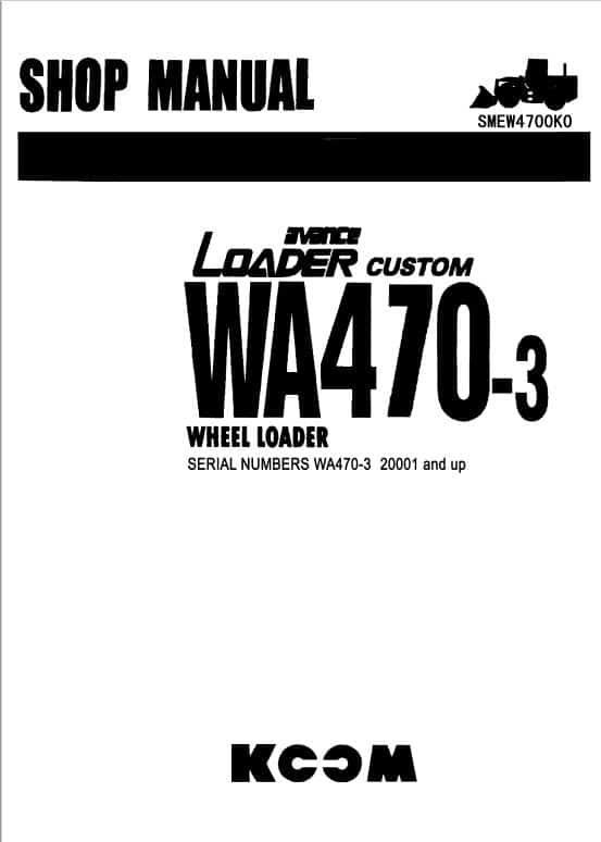 Komatsu WA470-3 Wheel Loader Service Manual Workshop Guide