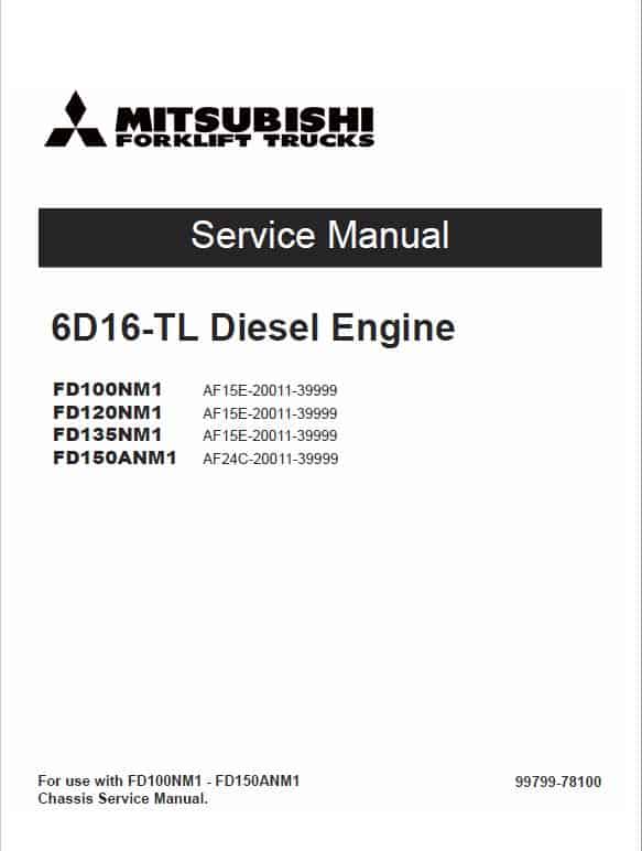 Mitsubishi FD100NM1, FD120NM1, FD135NM1, FD150ANM1 Forklift  Service Manual