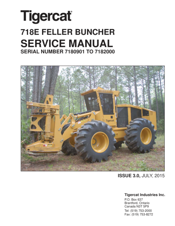 Tigercat 718E Feller Buncher Repair Service Manual (SN 7180901 – 7182000)