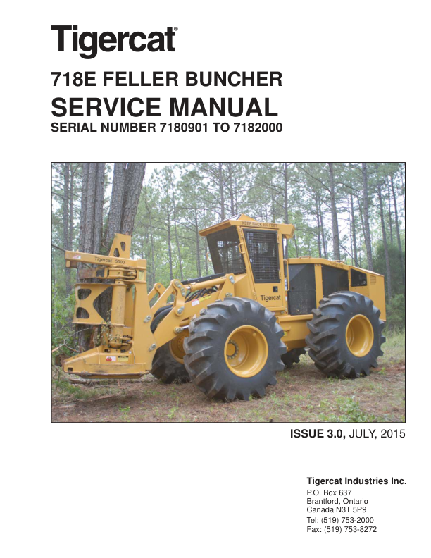 Tigercat 718E Feller Buncher Repair Service Manual (SN 7180901 – 7182000)