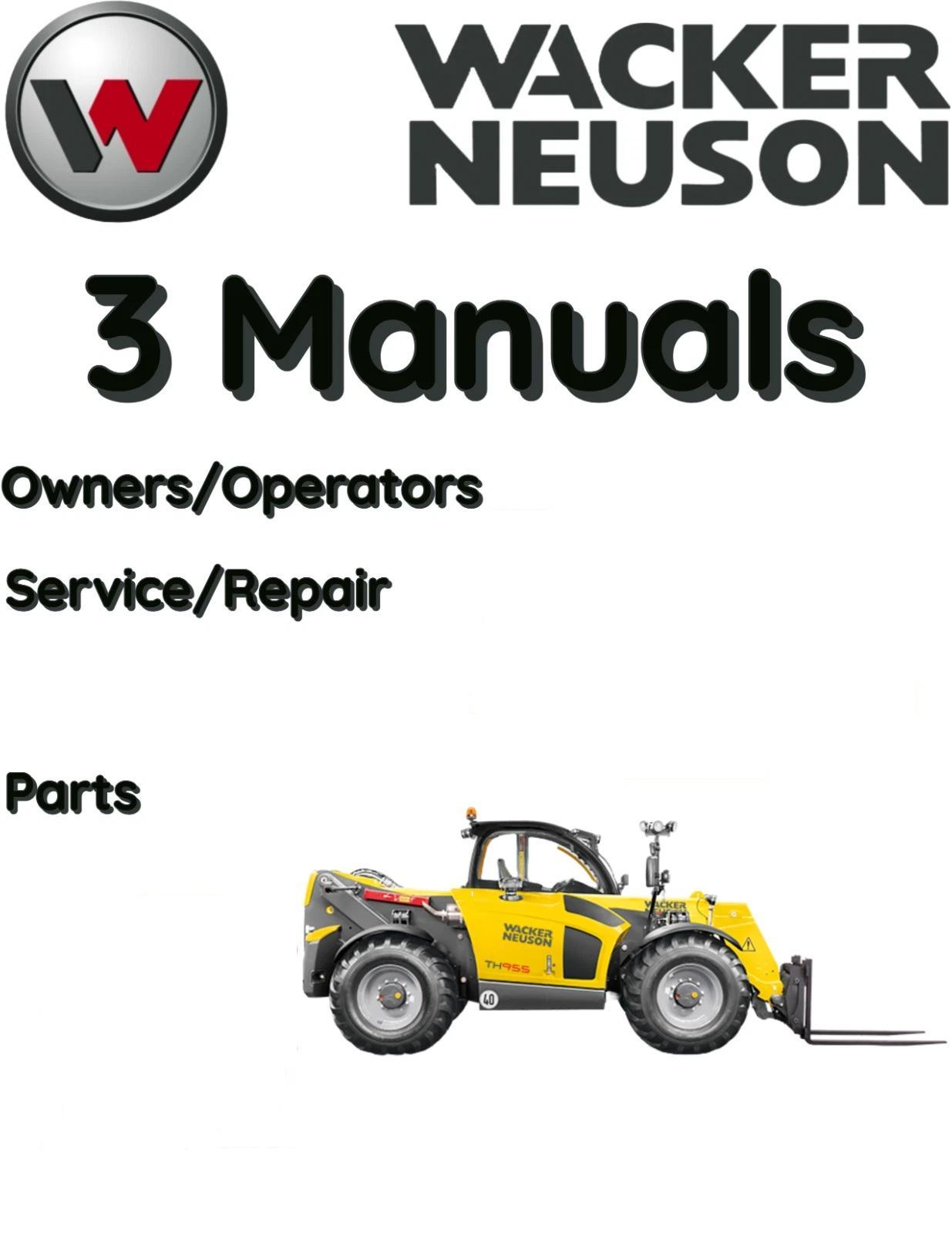 WACKER NEUSON TH744 TELEHANDLER OPERATORS SERVICE PARTS REPAIR MANUAL