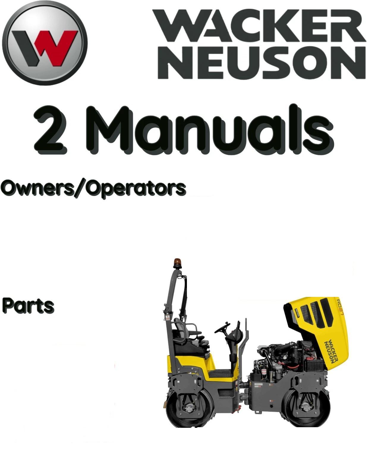 WACKER NEUSON RS600A SINGLE DRUM ROLLER OPERATORS PARTS OWNERS MANUAL