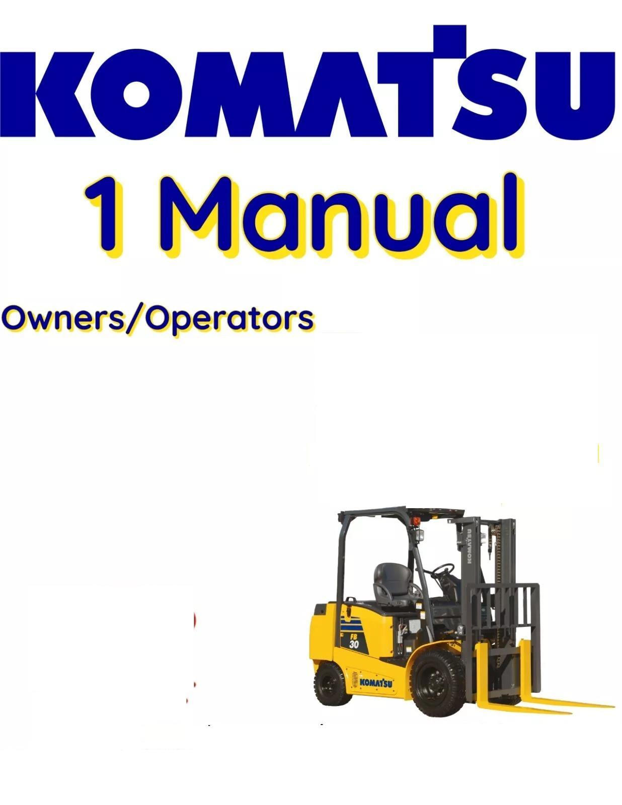 KOMATSU FB15G-12 FORKLIFT OPERATORS OWNERS MANUAL
