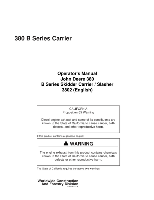 John Deere 380B Skidders Operator’s Manuals (3802) Workshop Guide