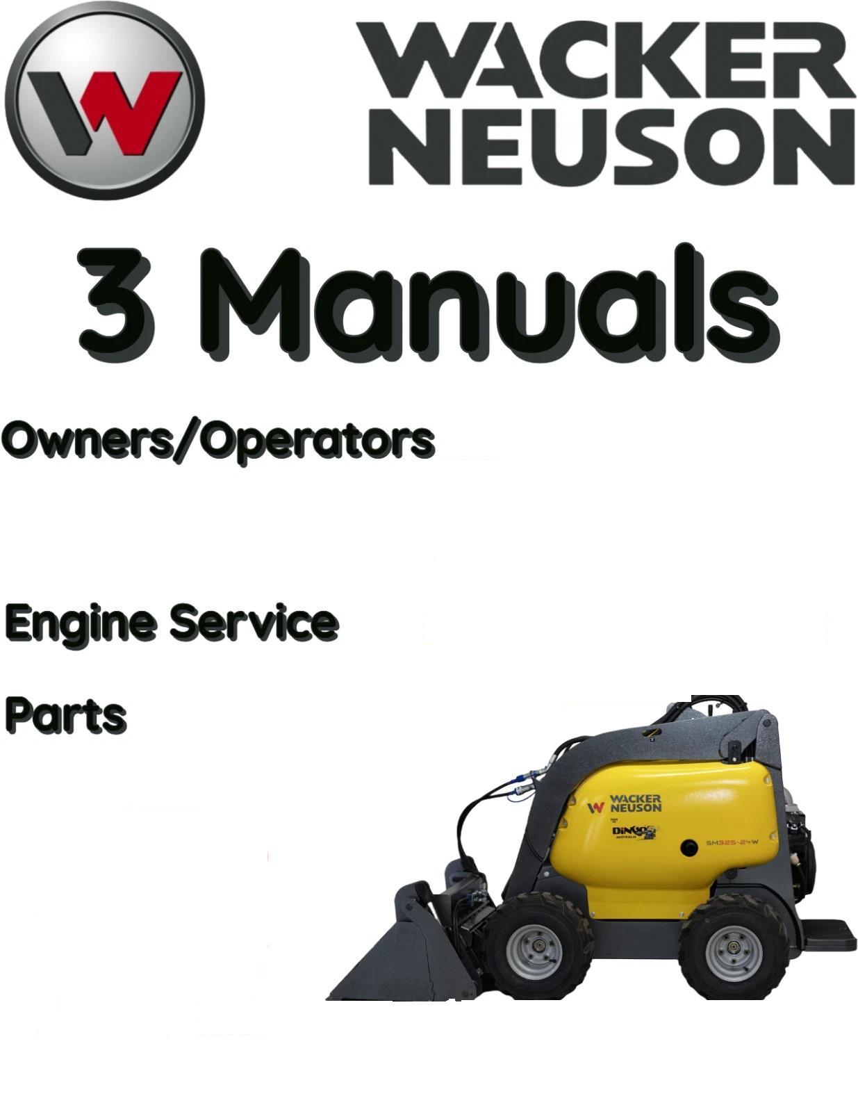 WACKER NEUSON SM325-27T MINI LOADER OPERATORS ENGINE REPAIR PARTS MANUAL