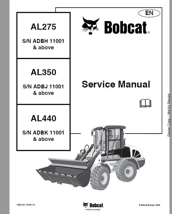 Bobcat AL275, AL350, AL440 Loader Service Repair Manual