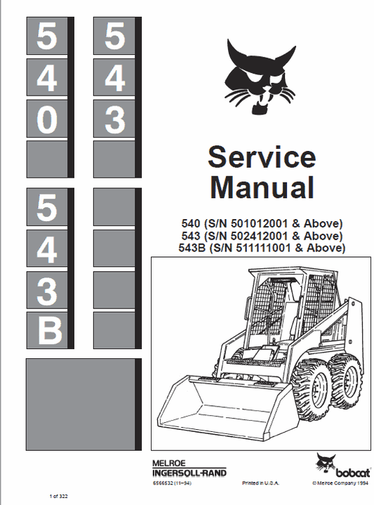 Bobcat 540, 543 and 543B Skid-Steer Loader Service Manual Workshop Guide