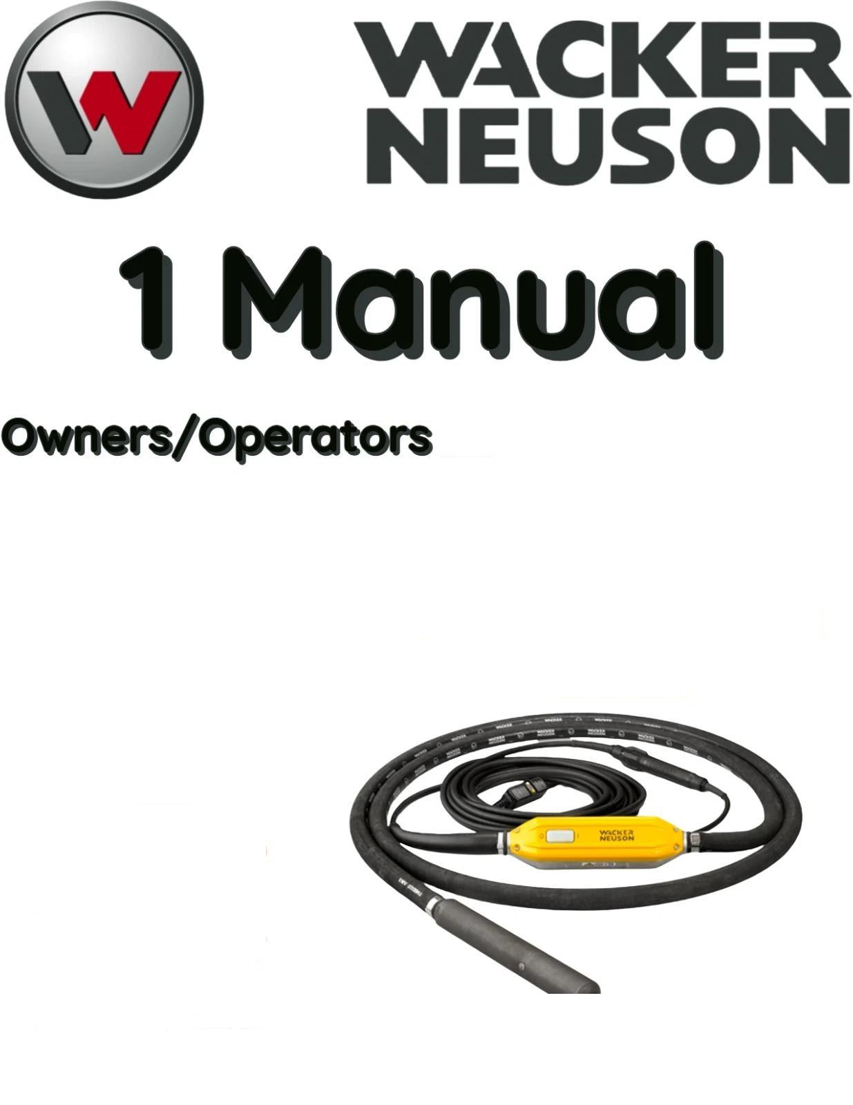 WACKER NEUSON PCV45 CONCRETE INTERNAL VIBRATOR OPERATORS OWNERS MANUAL
