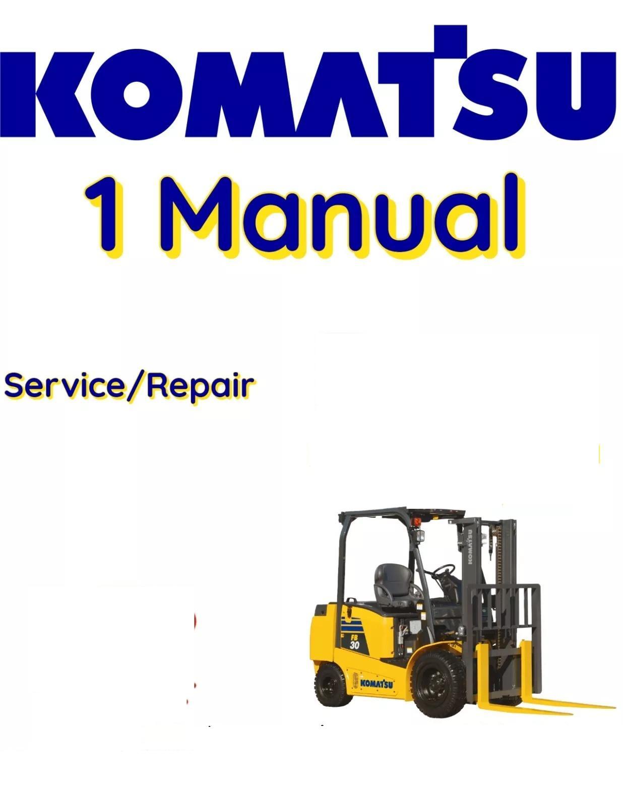 KOMATSU FB25EX-5 FORKLIFT SERVICE REPAIR SHOP MANUAL