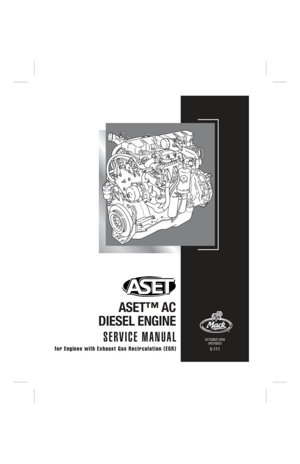 Mack ASET-AC (CEGR) Engine Service Manual Workshop Guide