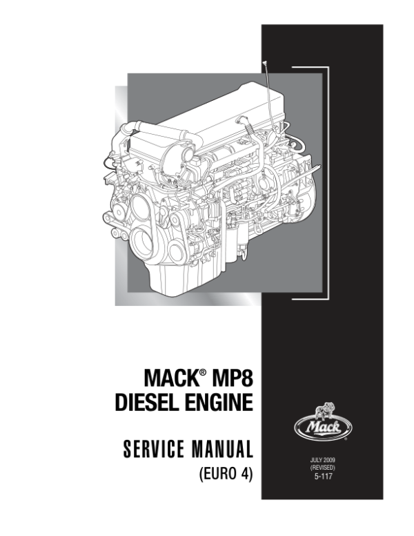 Mack MP8 Euro 4 Diesel Engine Service Manual Workshop Guide