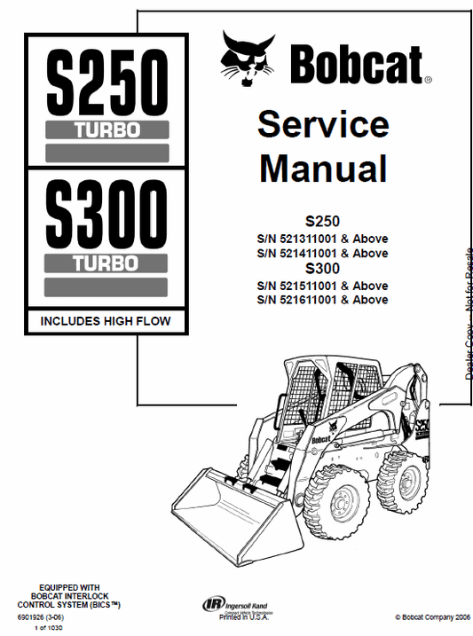 Bobcat S250 and S300 Turbo Skid-Steer Loader Service Manual Workshop Guide