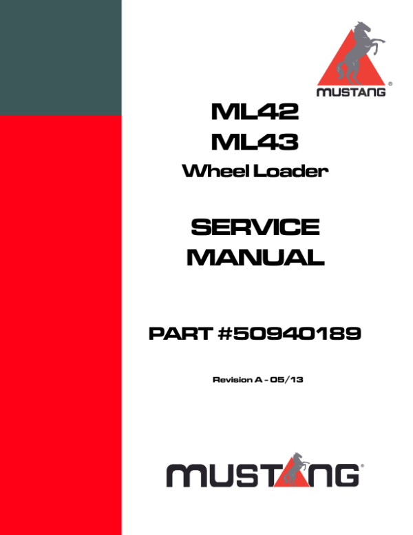 Mustang ML43 Wheel Loader Service Manual Workshop Guide
