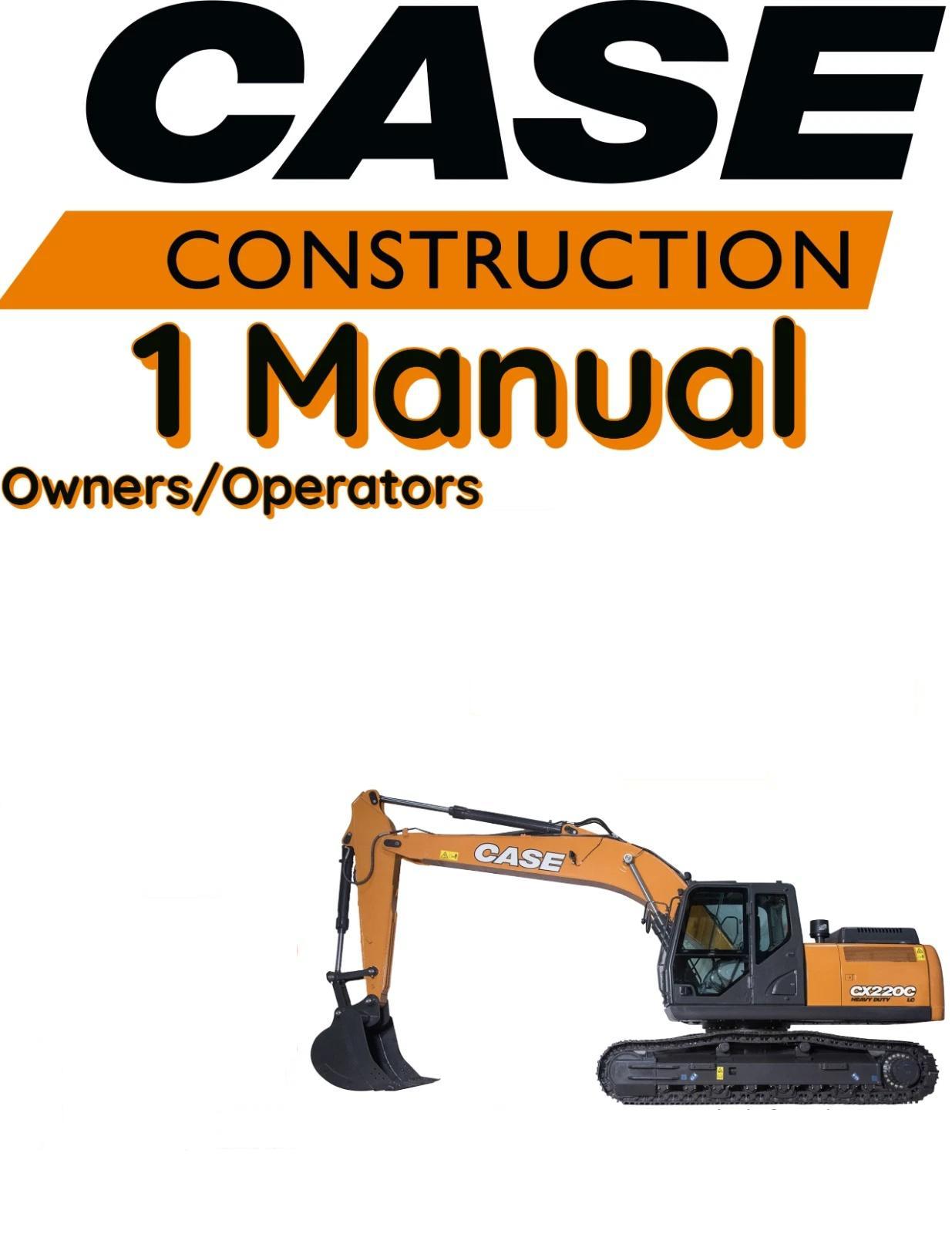 CASE 220CKS CRAWLER EXCAVATOR OPERATORS OWNERS MANUAL