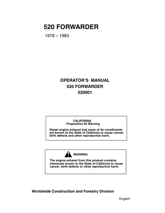 John Deere 520 Forwarders Operator’s Manuals (520001) Workshop Guide
