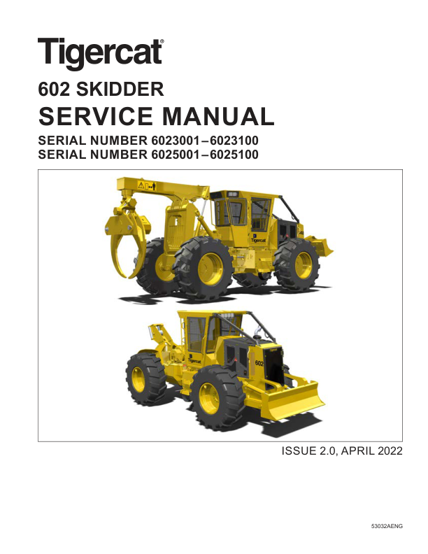 Tigercat 602 Skidder Carrier Repair Service Manual (6020101 – 6025100)