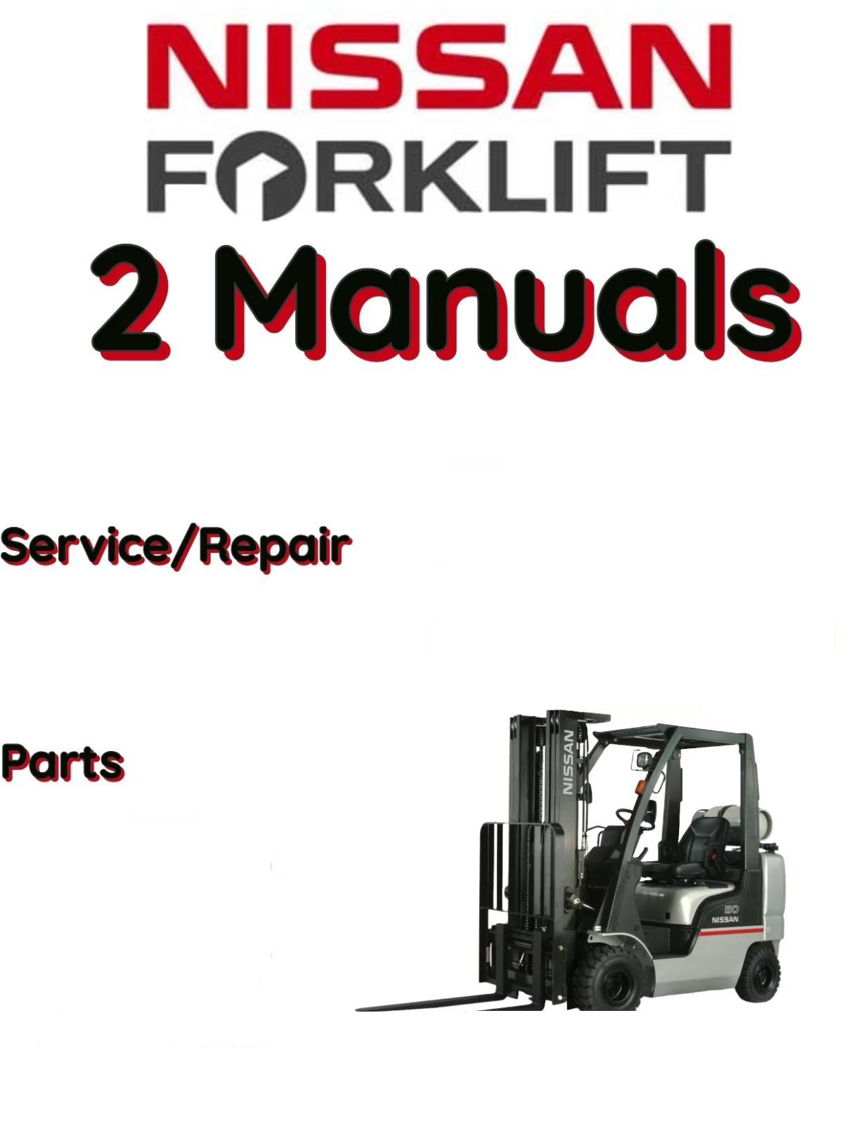 NISSAN FORKLIFT Q02 Q02L2C5U SERVICE REPAIR SHOP PARTS MANUAL