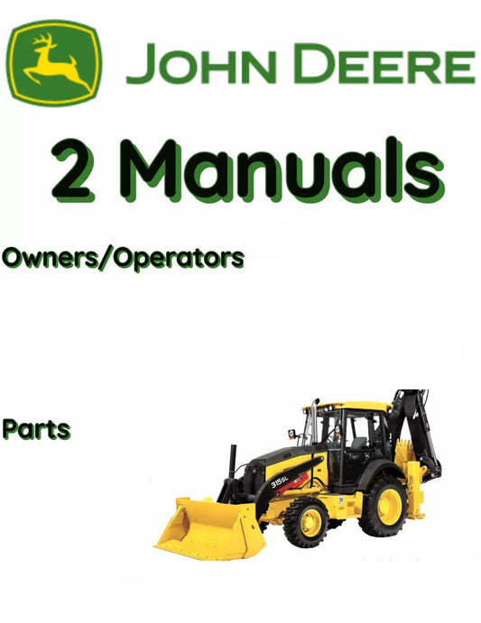 JOHN DEERE 310G BACKHOE LOADER OPERATORS OWNERS PARTS MANUAL