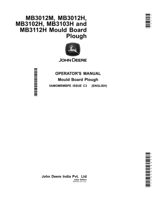 John Deere MB3012M, MB3012H, MB3102H, MB3001M, MB3103H, MB3112H Moldboard Plow (India) Operator’s Manual (5AMOMRMBPE) Workshop Guide