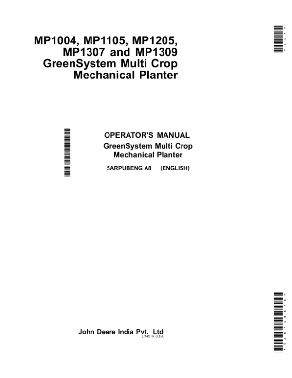 John Deere MP1004, MP1105, MP1205, MP1307, MP1309 GreenSystem Multi Crop Mechanical Planter Operator’s Manual (5ARPUBENG) Workshop Guide