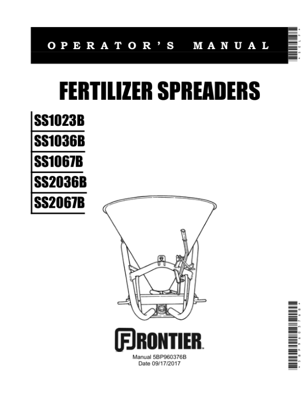 John Deere SS1023B, SS1036B, SS1067B, SS2036B, SS2067B Fertilizer Spreaders Operator’s Manual (5BP960376B) Workshop Guide