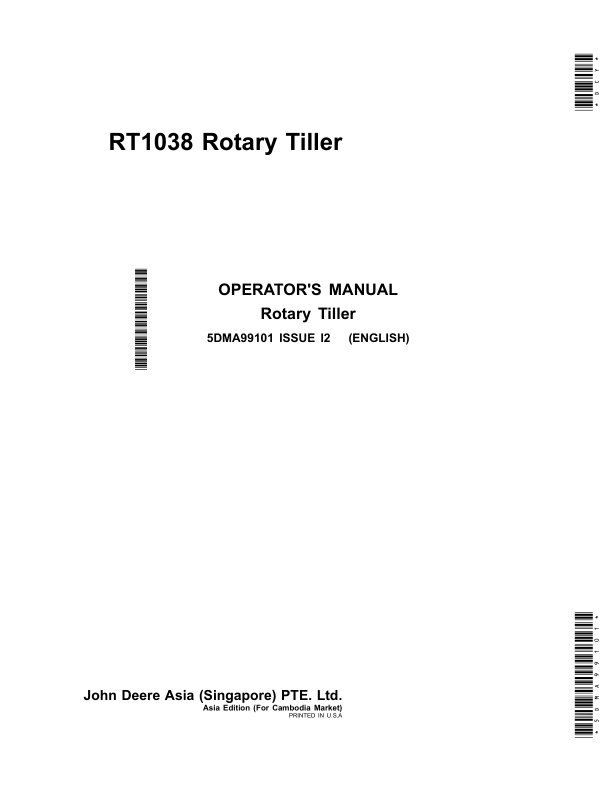 John Deere RT1038 Rotary Tiller (For Cambodia Market) Operator’s Manual (5DMA99101) Workshop Guide