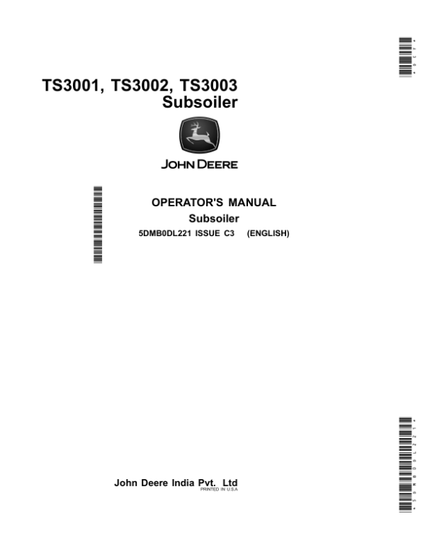 John Deere TS3001, TS3002, TS3003 Subsoiler Operator’s Manual (5DMB0DL221) Workshop Guide