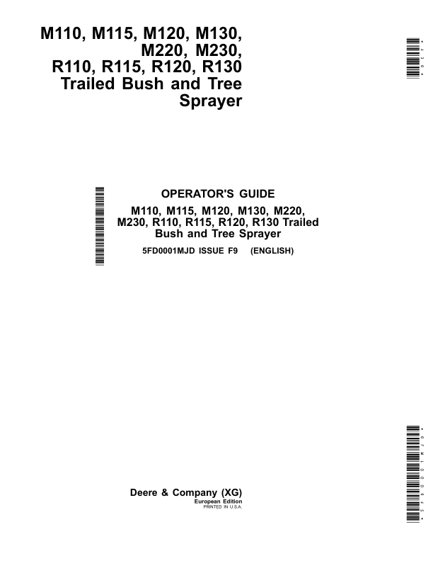 John Deere M110, M115, M120, M130,M220, M230,R110, R115, R120, R130 Trailed Bush, Tree Sprayer Operator’s Manual (5FD0001MJD) Workshop Guide