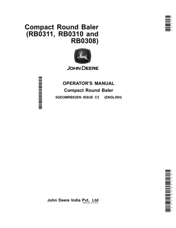 John Deere RB0311, RB0310, RB0308 Compact Round Baler Operator’s Manual (5GEOMRB03EN) Workshop Guide