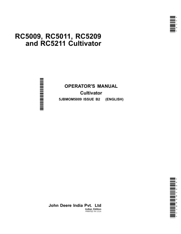 John Deere RC5009, RC5011, RC5209, RC5211 Cultivator (India) Operator’s Manual (5JBMOM5009) Workshop Guide