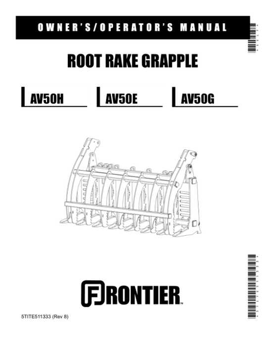 John Deere Frontier Root Rake Grapple AV50H, AV50E, AV50G Operator’s Manual (5TITE511333) Workshop Guide