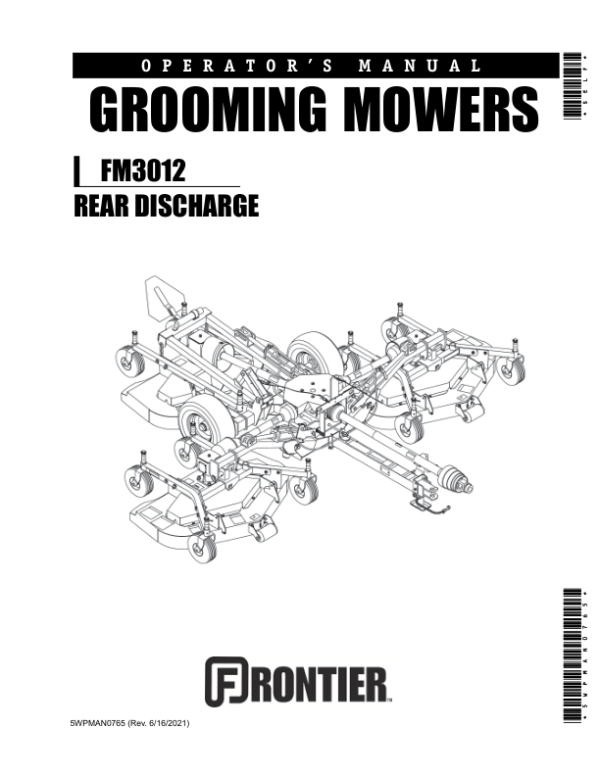 John Deere FM3012 Rear Discharge Grooming Mowers Operator’s Manual (5WPMAN0765) Workshop Guide