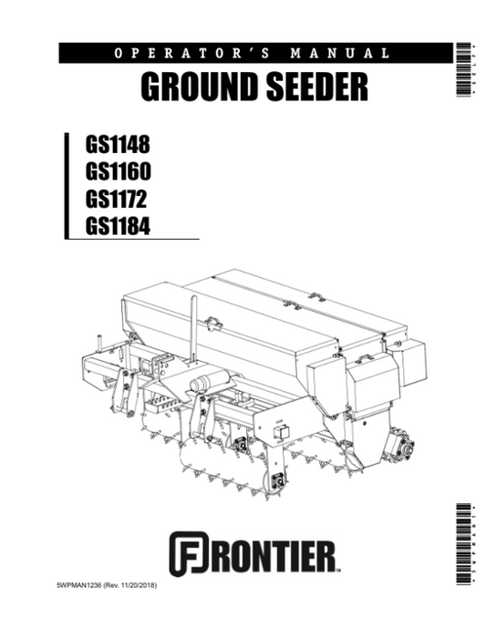 John Deere GS1148, GS1160, GS1172, GS1184 Ground Seeder Operator’s Manual (5WPMAN1236) Workshop Guide