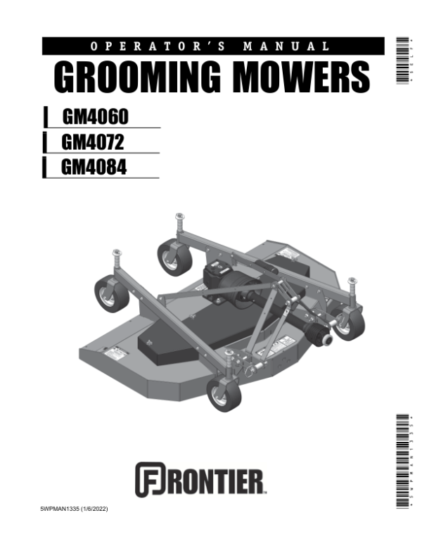 John Deere GM4060 GM4072 GM4084 Grooming Mowers Operator’s Manual (5WPMAN1335) Workshop Guide