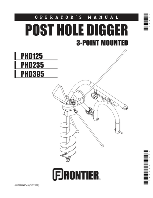 John Deere PHD125, PHD235, PHD395 Post Hole Digger, 3 Point Mounted Operator’s Manual (5WPMAN1345) Workshop Guide